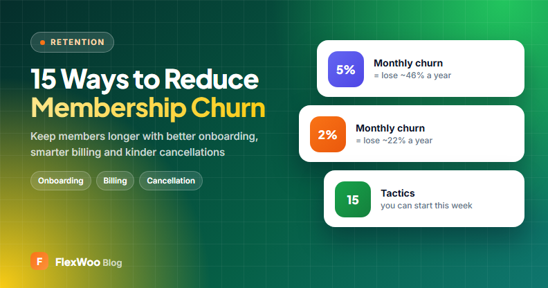 How to reduce membership churn: 15 proven retention tactics