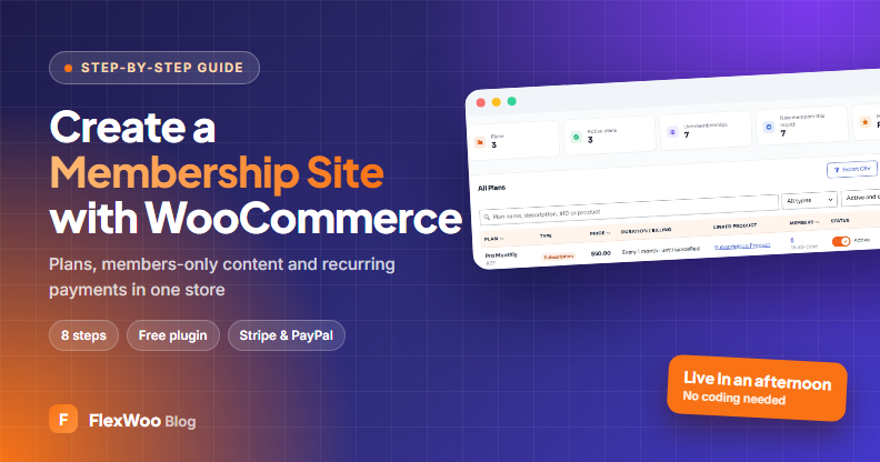 How to create a membership site with WooCommerce: step-by-step guide